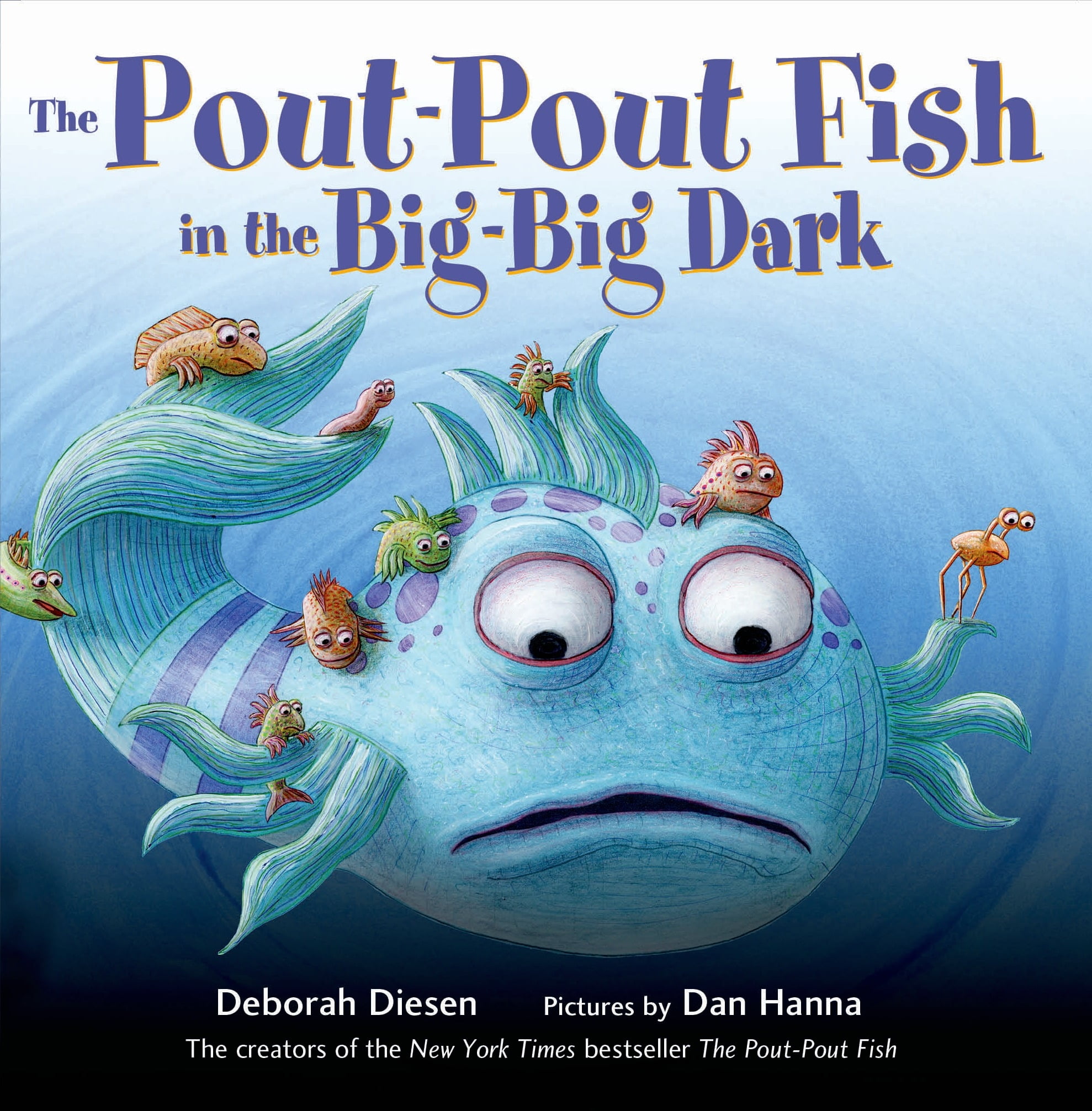 Pout Pout Fish in the Big Big Dark (Board Book)