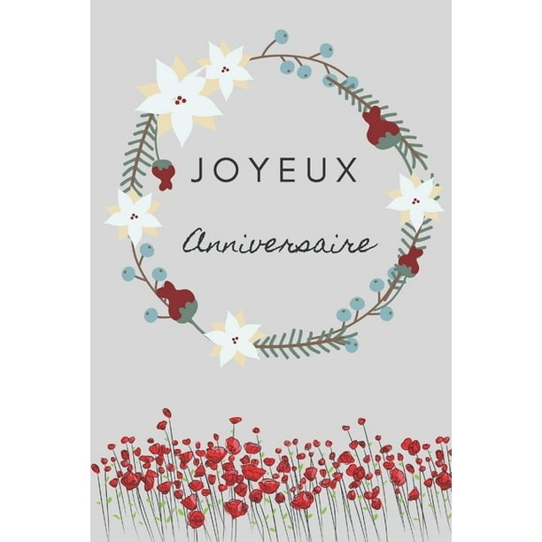 Joyeux Anniversaire Carnet De Notes Lignes Cadeau D Anniversaire 15 2 Cm X 22 9 Cm Paperback Walmart Com