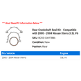 thumbnail image 2 of Rear Crankshaft Seal Kit - Compatible with 2000 - 2004 Nissan Xterra 3.3L V6 2001 2002 2003, 2 of 2