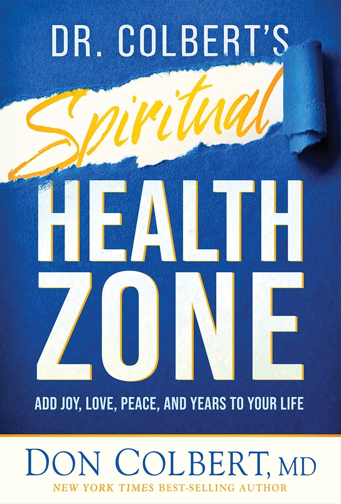 Pre-Owned Dr. Colbert's Spiritual Health Zone: Add Joy, Love, Peace, and Years to Your Life (Hardcover) 1636412564 9781636412566