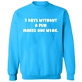 thumbnail image 2 of OXI Crewneck Sweatshirt - 7 Days Without a Pun Makes One,Basic Casual Sweatshirts for Men's and Women Fleece Sweatshirt Long Sleeve- Sapphire 3X-Large, 2 of 2
