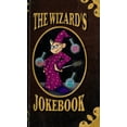 thumbnail image 1 of Pre-Owned The Wizard's Jokebook (Paperback) 1588650286 9781588650283, 1 of 1