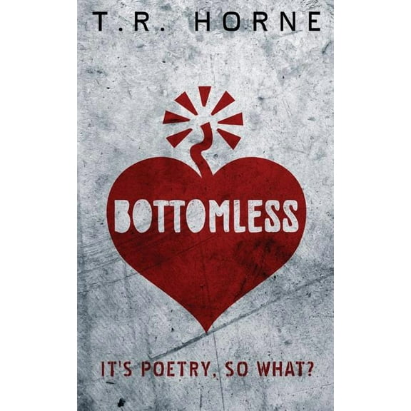 Bottomless - 9780991106387
