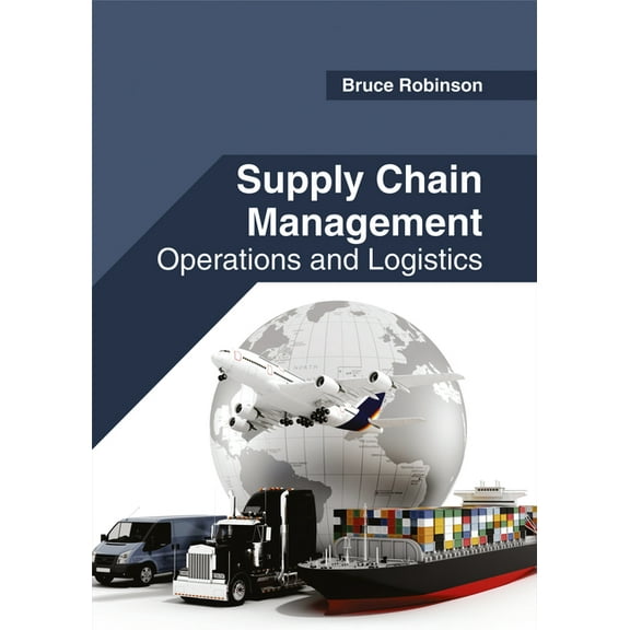 Supply Chain Management: Operations and Logistics, (Hardcover)
