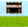 Fiesta Quesadillas (18" x 24") Yard Sign, Includes Metal Step Stake