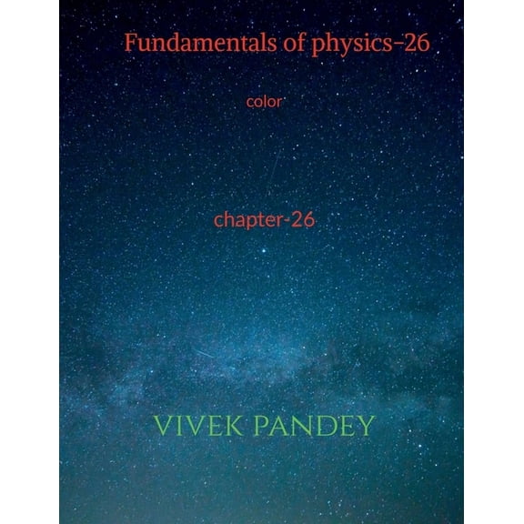 Fundamentals of physics-26 color, (Paperback)
