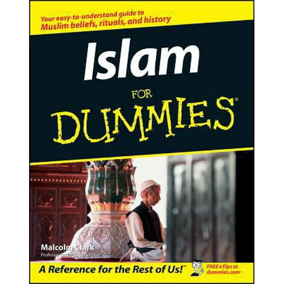 Pre-Owned Islam for Dummies: A Reference for the Rest of Us! (Paperback) 0764555030 9780764555039