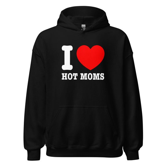 Midweight Hoodie I Love Hot Mom's with Heart Shaped Love Unisex Pullover