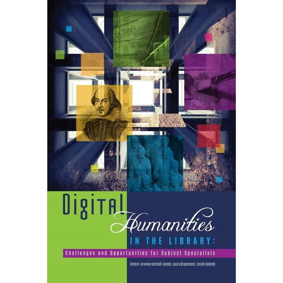 Digital Humanities In The Library: Challenges And (Paperback)