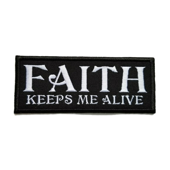 Christian Biker Patch Faith Keeps Me Alive Embroidered/Applique Sew/Iron On Patch 4.7" x 1.9"
