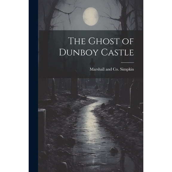 The Ghost of Dunboy Castle (Paperback)