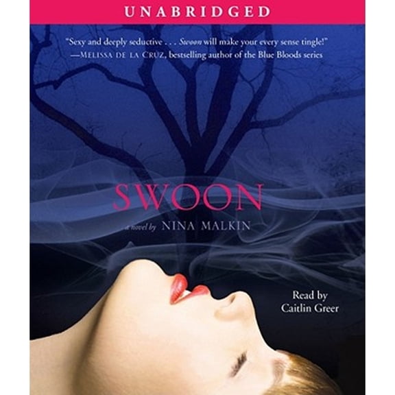 Pre-Owned Swoon (Audiobook) by Nina Malkin, Caitlin Greer