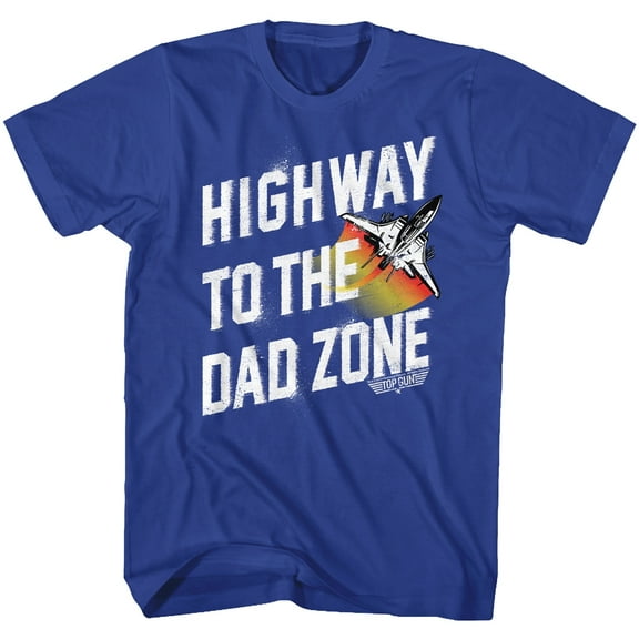 Top Gun HWY To Dad Zone Royal Adult T-Shirt