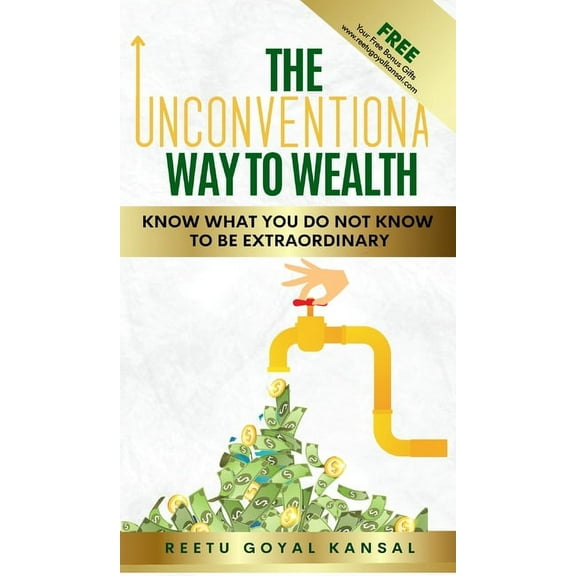 The Unconventional Way to Wealth, (Hardcover)