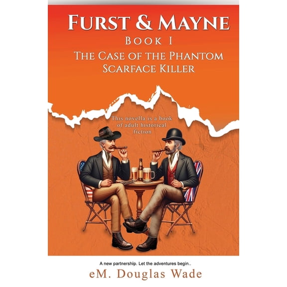 Furst and Mayne: Book I - The Case of the Phantom Scarface Killer, (Paperback)