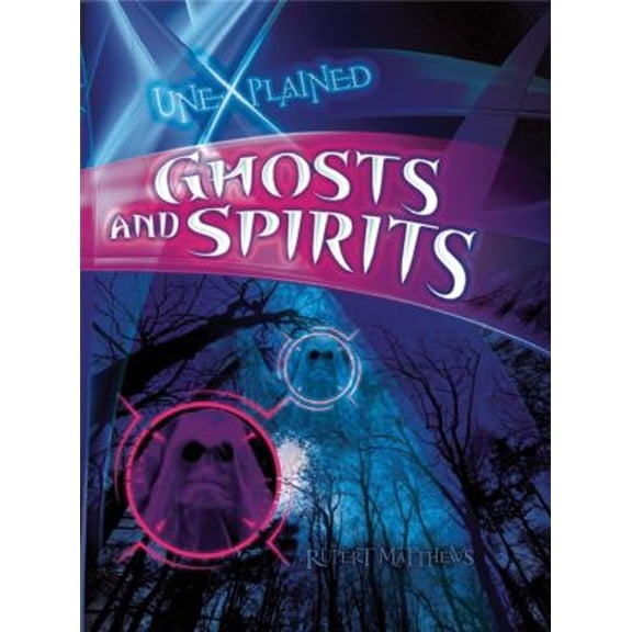 Pre-Owned Ghosts and Spirits (Library Binding) 9781595668578