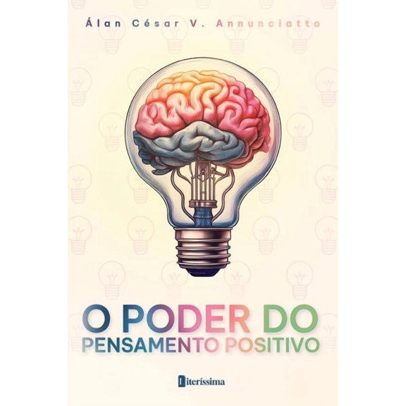 O Poder Do Pensamento Positivo, (Paperback)