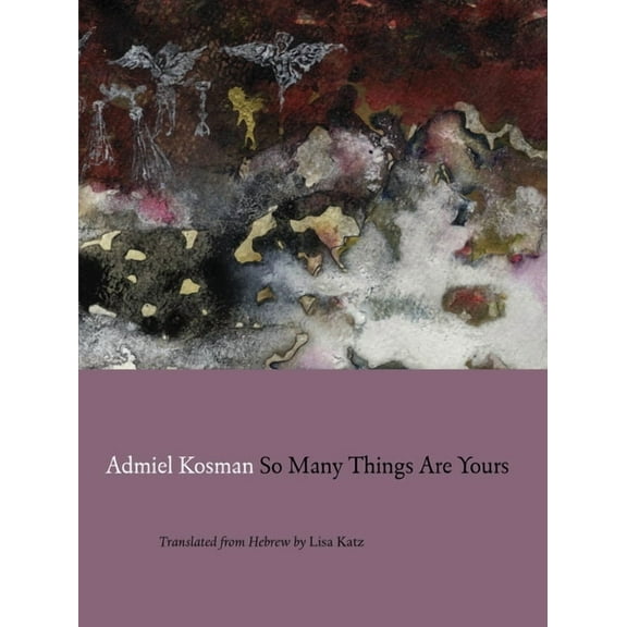 New Hebrew Poetry: So Many Things Are Yours (Paperback)