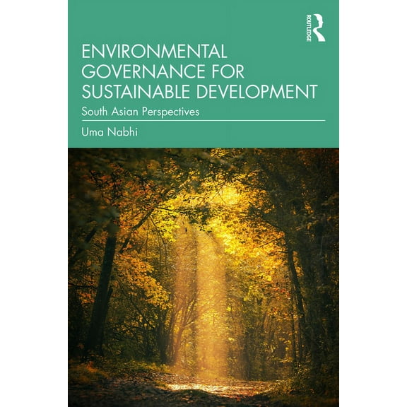 Environmental Governance for Sustainable Development: South Asian Perspectives, (Paperback)