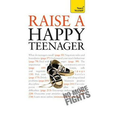 Raise a Happy Teenager: Teach Yourself - eBook (Best Teen Self Shots)