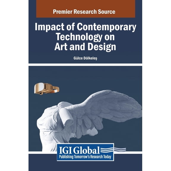 Impact of Contemporary Technology on Art and Design, (Hardcover)