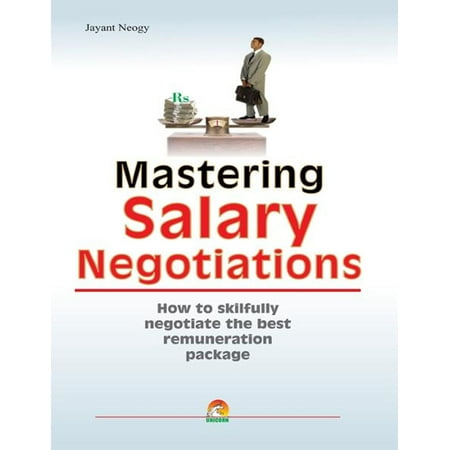 Mastering Salary Negotiations - How to skilfully negotiate the best remuneration package -