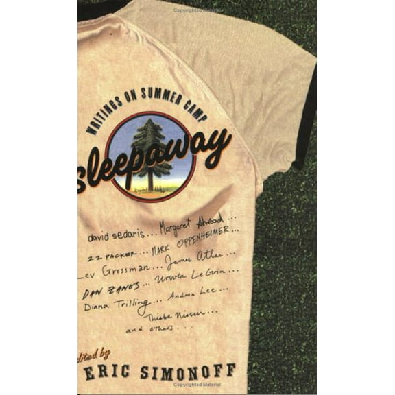 Pre-Owned Sleepaway: Writings on Summer Camp (Paperback) 1594480885 9781594480881