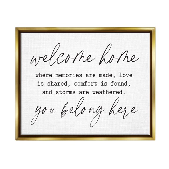 Stupell Industries Welcome Home Belonging Family Quote Casual Script Graphic Art Metallic Gold Floating Framed Canvas Print Wall Art, Design by Lettered and Lined