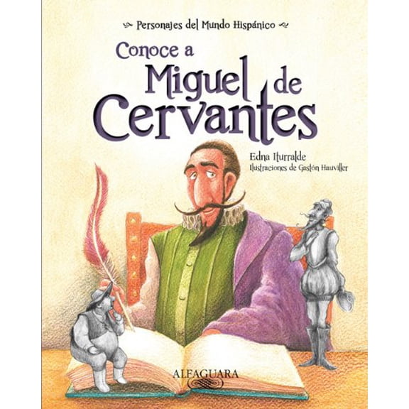 Pre-Owned Conoce A Miguel de Cervantes (Personajes del Mundo Hispanico) Paperback