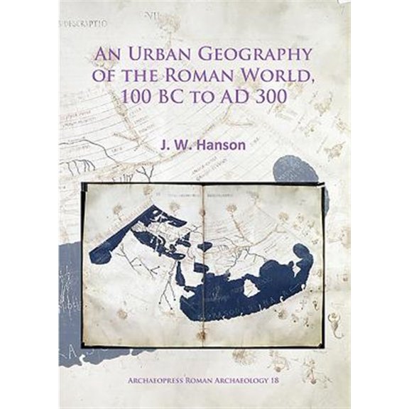 Pre-Owned An N Urban Geography of the Roman World, 100 BC to Ad 300 (Paperback)