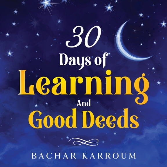 30 days of learning and good deeds, (Paperback)