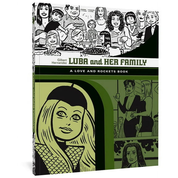 The Complete Love and Rockets Library Luba and Her Family, (Paperback)