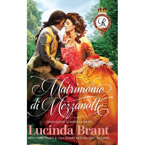 La Saga Della Famiglia Roxton Matrimonio di Mezzanotte: Un Romanzo Storico Georgiano, Book 1, (Hardcover)