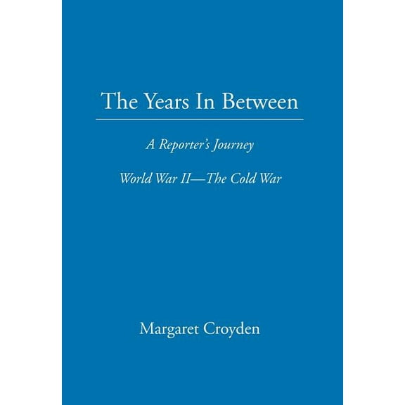 The Years in Between (Hardcover)