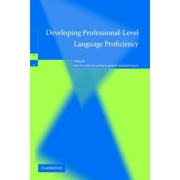 Developing Professional-Level Language Proficiency, (Paperback)