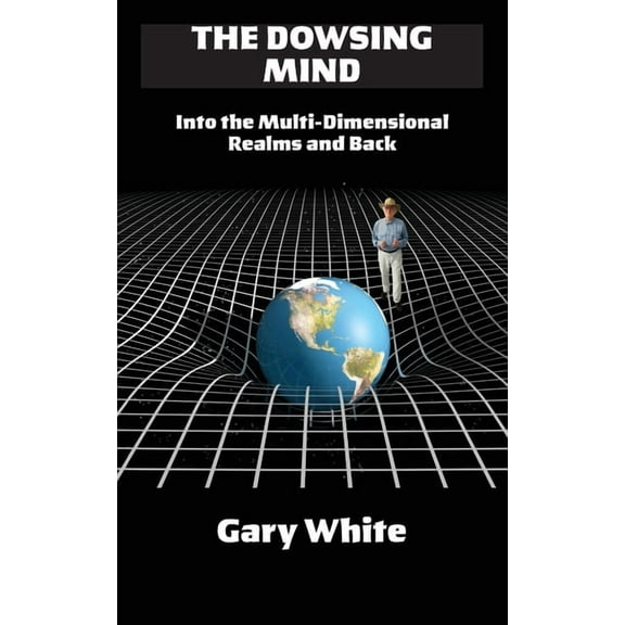The Dowsing Mind, (Paperback)