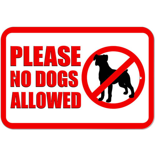 Please No Dogs Allowed Sign