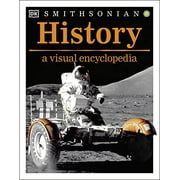 DK Childrens Visual Encyclopedias History: A Visual Encyclopedia of World History, (Paperback)