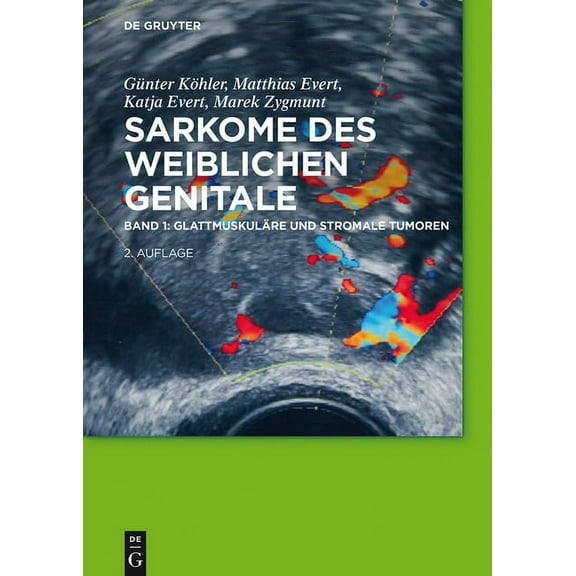 GlattmuskulÃ¤re und stromale Tumoren, (Hardcover)