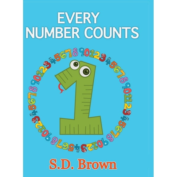 Every Number Counts Every Number Counts: Numbers at Play, Book 1, (Hardcover)