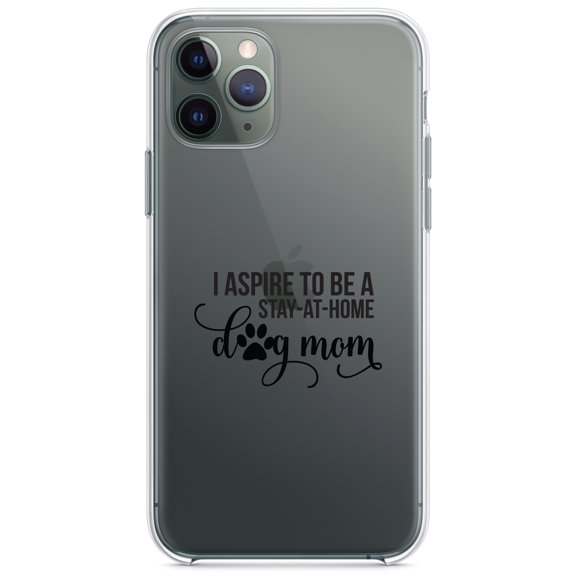 DistinctInk Clear Shockproof Hybrid Case for iPhone 13 (6.1" Screen) - TPU Bumper Acrylic Back Tempered Glass Screen Protector - I Aspire to Be a Stay-At-Home Dog Mom