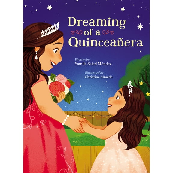 Dreaming of a QuinceaÃ±era, (Hardcover)
