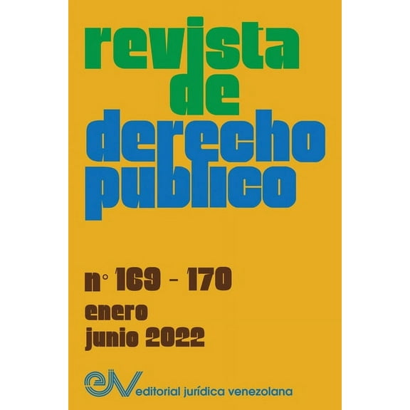REVISTA DE DERECHO PÚBLICO (VENEZUELA), No. 169-170, enero-junio 2022 (Paperback)