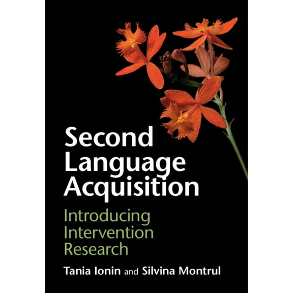 Second Language Acquisition: Introducing Intervention Research, (Hardcover)