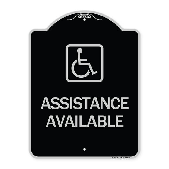SignMission Designer Series Sign - Assistance Available with Handicap Symbol | Black & Silver 18" x 24" Heavy-Gauge Aluminum Architectural Sign | Made in the USA