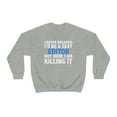 thumbnail image 2 of Never dreamed I'd be a Sexy Editor but Killing it Unisex Sweatshirt S-2XL, 2 of 9