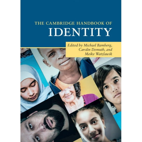 Cambridge Handbooks in Psychology The Cambridge Handbook of Identity, (Hardcover)