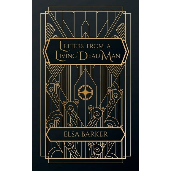 Letters From a Living Dead Man, (Paperback)