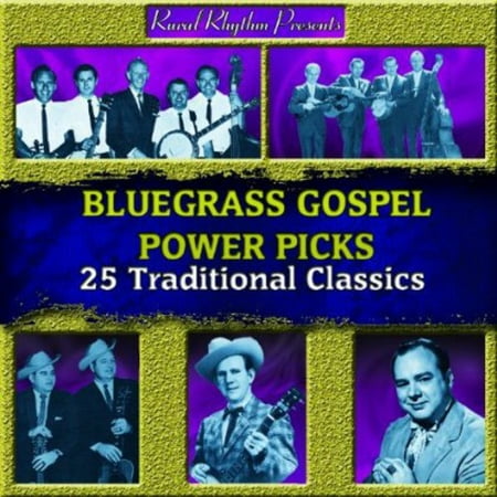 Bluegrass Gospel - Power Picks: 25 Traditional (Top 25 Best Bluegrass Artists)