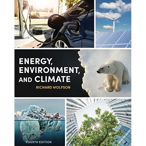 Pre-Owned Energy, Environment, and Climate (Paperback) 0393893537 9780393893533